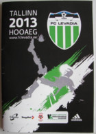 Football Program  UEFA Europa League 2013-14 Levadia Tallinn Estonia - Pandurii Targu Jiu Romania - Libros
