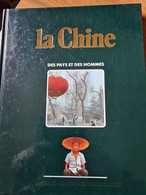 La Chine Des Pays Et Des Hommes - Encyclopedieën