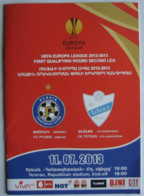 Football Program  UEFA Europa League 2013-14 FC Pyunik Yerevan Armenia - FK Teteks Tetovo North Macedonia - Livres