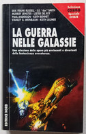 LA GUERRA NELLE GALASSIE FANTASCIENZA  -  EDITRICE NORD     (CART 75) - Science Fiction