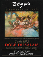THEME TABLEAU / ETIQUETTE DE VIN CHARDONNAY DU VALAIS CUVEE 1992 / DEGAS-SUISSE-1- - Art