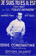 EDDIE CONSTANTINE - DU FILM FOLIES BERGERE - JE SUIS TU ES IL EST - 1956 - EXCELLENT ETAT - - Componisten Van Filmmuziek