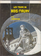 LES TOURS DE BOIS MAURY  " Germain"    Tome 3  EO De HERMANN     GLENAT - Tours De Bois-Maury, Les
