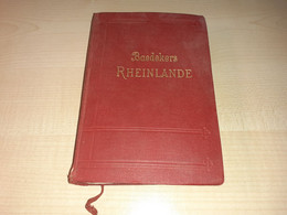 Baedekers, Rheinlande Tour Guide, 1925, Von Elsässischen Zur Holländischen Grenze + Ticket To Frankfurter Goethemuseum - Unclassified