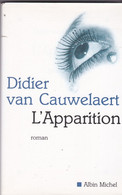 Didier Van Cauwelaert -  L'apparition -  Roman  - Broché - Albin Michel - Non Classificati