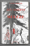 Les SAISONS Du MELEZE - Roman - Célia Bertin - 1949 - Romantiek