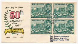 PHILIPPINES  => Enveloppe FDC => First Philippines Assembly - Sergio Osmena (bloc De 4) - Manille - 16 Octobre 1957 - Philippines