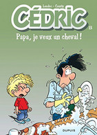 Cedric Papa Je Veux Un Cheval +++TBE+++ LIVRAISON GRATUITE+++ - Cédric