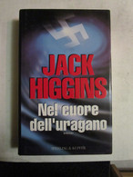 # NEL CUORE DELL'URAGANO / JACK HIGGINS / SPERLING & KUPFER - Society, Politics & Economy