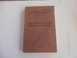 BOZZA DI STAMPA - S.M.E./UFF.GOVERNO DEL PERSONALE- REGOLAMENTO SUL SERVIZIO TERRITORIALE E DI PRESIDIO / ABROGATO-ROMA - Italienisch