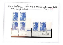 LIBERTE  -  N°2221 Xx - 1 Bloc De 4 Coin Daté + 1 Bande De 2  -( Neufs Sans Charnieres ) Voir Scan - Ongebruikt