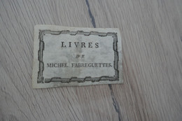 Ex Libris Livres De Micjhel Fabreguettes - Bookplates