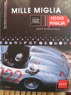 MILLE   MIGLIA    2005   CATALOGO  UFFICIALE - Books