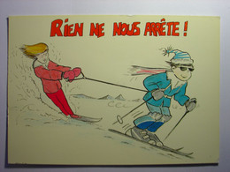 CPM - RIEN NE NOUS ARRETE - SKI NAUTIQUE SUR NEIGE ! - EDITIONS CELLARD BRON - MONTAGNE SKI HUMOUR - CARTE VIERGE - Wasserski