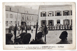 42991-ZE-62-Guerre 1914-1915--AUBIGNY-La Place (Le Général Joffre Décore Quelques Officiers)----------animée - Aubigny En Artois