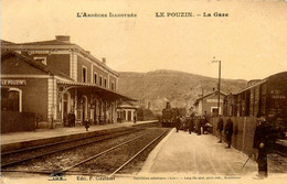 Le Pouzin * La Gare * Arrivée Du Train * Locomotive * Ligne Chemin De Fer De L'ardèche - Le Pouzin