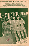 MISTINGUETT - ON ME SUIT - REVUE PARIS QUI TOURNE AU MOULIN ROUGE - 1928 - EXCEPTIONNEL ETAT - ILLUSTRATION ART DECO - Compositeurs De Comédies Musicales