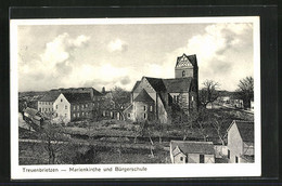 AK Treuenbrietzen, Marienkirche Und Bürgerschule - Treuenbrietzen