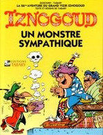 Iznogoud  Un Monstre Sympathique - Iznogoud