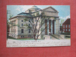 Union County Court House   Elizabeth    New Jersey       Ref  4917 - Elizabeth