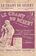 Partition Musicale Ancienne , LE CHANT DU DESERT , Valse ,COUZINOU De L'Opéra, Frais Fr 1.85 E - Partitions Musicales Anciennes