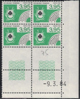 PREO - N°185 - BLOC DE 4 - COIN DATE -  9-3-1984 - COTE 7€520 - Préoblitérés