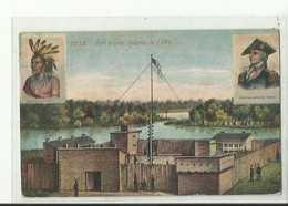 Port Wayne  Indiana  In 1794  Ecrite 1913 - Fort Wayne