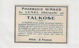 AUTRE COLLECTION 39 : Talkose Poudre Antiseptique étiquette Pharmaceutique E Giraud Pharmacie Du Chemin De Fer A Lunel - Equipo Dental Y Médica