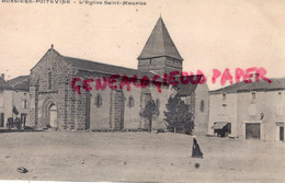 87- BUSSIERE POITEVINE - L' EGLISE SAINT MAURICE - Bussiere Poitevine