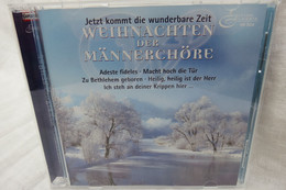 CD "Weihnachten Der Männerchöre" Jetzt Kommt Die Wunderbare Zeit - Canzoni Di Natale