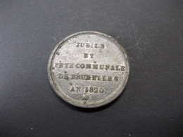 Penning - Jubile Et Fete Communale De Bruxelles An 1820 - Souvenir-Medaille (elongated Coins)