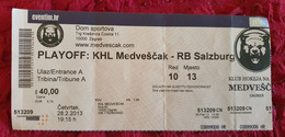 KHL MEDVEŠČAK- EC RED BULL SALZBURG, EBEL LEAGUE, PLAYOFF 2013. MATCH TICKET - Bekleidung, Souvenirs Und Sonstige