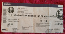 KHL MEDVEŠČAK- UPC VIENNA CAPITALS, EBEL LEAGUE, 2012. MATCH TICKET - Apparel, Souvenirs & Other