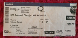 HDD TELEMACH OLIMPIJA- KHL MEDVEŠČAK, EBEL LEAGUE 2012. MATCH TICKET - Abbigliamento, Souvenirs & Varie