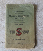 Mode D' Emploi MACHINE A COUDRE SINGER Instructions D' Utilisation Machine 15k88 Point De Broderie Modèle - Supplies And Equipment