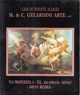 CASA DI VENDITA ALL'ASTA M & C GELARDINI ARTE CATALOGO QUADRI - MOBILI -STAMPE - Collectors Manuals