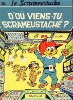 Scrameustache D'où Viens Tu, Scrameustache ? - Scrameustache, Le