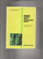 DISEGNO STORICO DELLA LETTERATURA GRECA  45 - Histoire, Philosophie Et Géographie