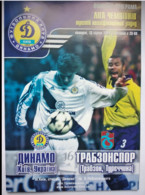 Football Program UEFA Champions League 2004-05 Dynamo Kyev Ukraine - FC Trabzonspor Turkey - Boeken