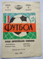 Football Program UEFA Champions CUP 1969-70 Dynamo Kyev Ukraine - AC Fiorentina Italy - Libros
