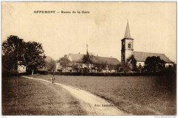 CPA AK OFFEMONT Route De La Gare (722601) - Offemont