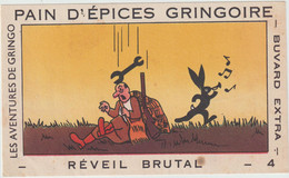 Buvard - Pain D'épices Gringoire . Les Aventures De Gringo - Réveil Brutal - 4 - Pan De Especias