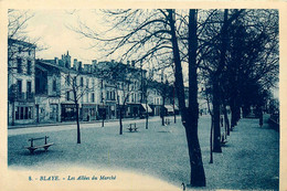 Blaye * Les Allées Du Marché * Promenade * Commerces Magasins - Blaye