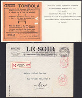 L. à En-tête "Le Soir" (Journal) En Recommandé + Ticket De Tombola De Bruxelles (1949) > Mons / Affranch. Machine - Otros & Sin Clasificación