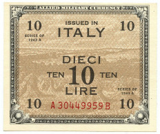 10 LIRE OCCUPAZIONE AMERICANA IN ITALIA BILINGUE FLC A-B 1943 A QFDS - Occupazione Alleata Seconda Guerra Mondiale
