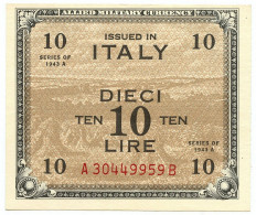 10 LIRE OCCUPAZIONE AMERICANA IN ITALIA BILINGUE FLC A-B 1943 A QFDS - Ocupación Aliados Segunda Guerra Mundial