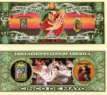 USA 5 Dollar Novelty Banknote Heritage Series 'El Cinco De Mayo' - UNCIRCULATED & CRISP - Other - America