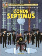 Blake Et Mortimer L'onde Septimus - Blake Et Mortimer