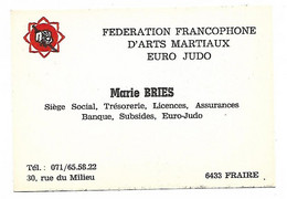 CARTE DE VISITE FEDERATION FRANCOPHONE D'ARTS MARTIAUX EURO JUDO, FRAIRE, PROVINCE DE NAMUR, BELGIQUE - Sports De Combat