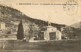 MALAUCENE La Chapelle Du CROZEAU Voyagée Pour Avignon - Malaucene